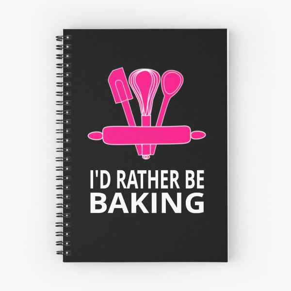 Item preview, I'd Rather Be Baking designed and sold by coolfuntees.