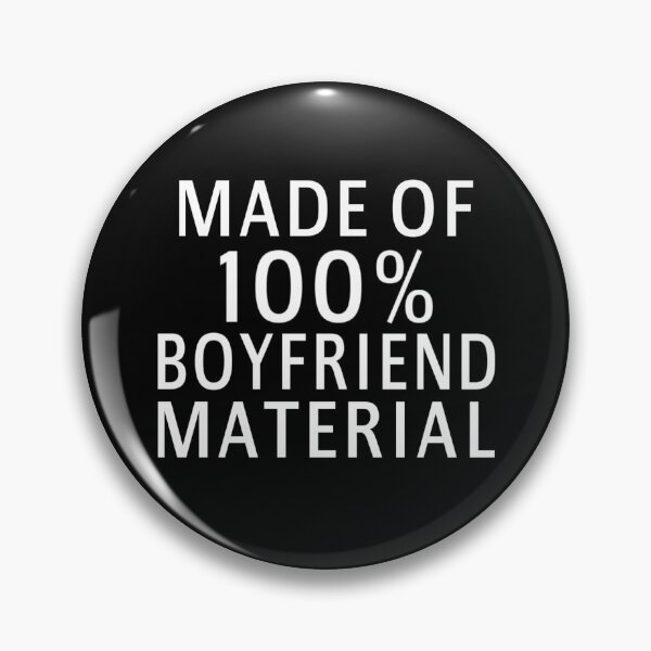 Item preview, Made Of 100% Boyfriend Material designed and sold by coolfuntees.