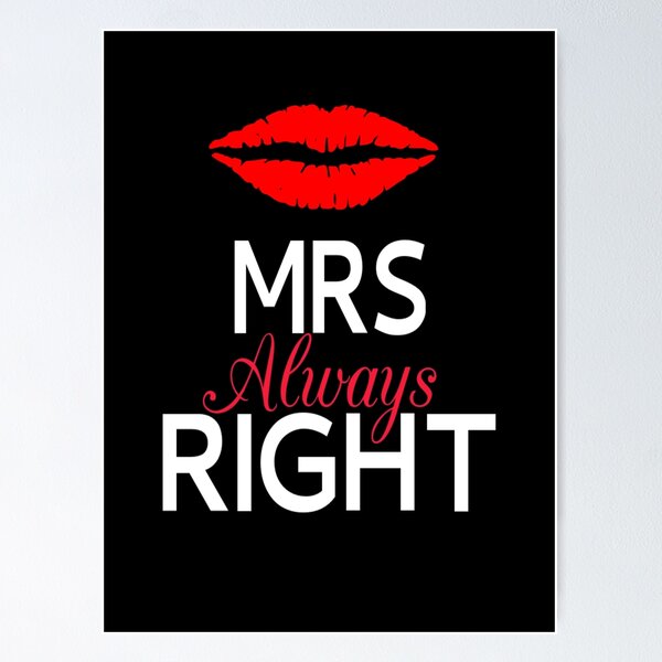 Item preview, Mrs Always Right designed and sold by coolfuntees.