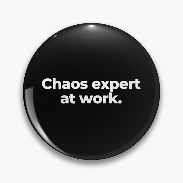 Item preview, Chaos expert at work. designed and sold by MuzamilAhmed.