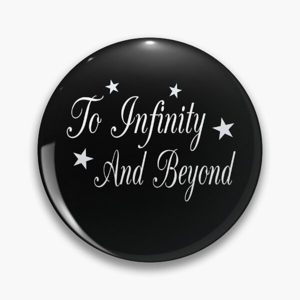 Item preview, To Infinity And Beyond designed and sold by coolfuntees.