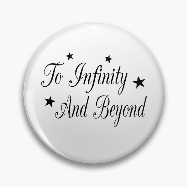 Item preview, To Infinity And Beyond designed and sold by coolfuntees.
