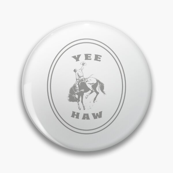 Item preview, YEE HAW  designed and sold by TonySpencer.