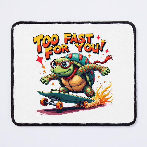 Item preview, funny quotes : too fast for u , funny turtle riding skateboard designed and sold by venavar.