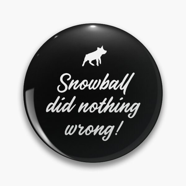 Item preview, Animal Farm - Snowball did nothing wrong! designed and sold by BalancedFlame.