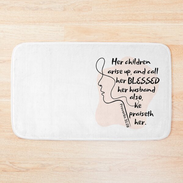 Item preview, Proverbs 31:28 - Her children arise up, and call her blessed designed and sold by Nancyanna.