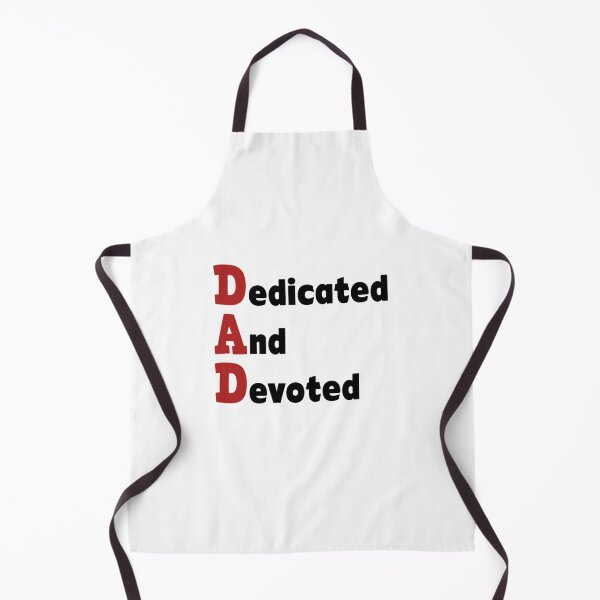Item preview, DAD (Dedicated And Devoted) designed and sold by coolfuntees.