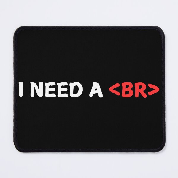 Item preview, I need a <br> 5 - Dark Color designed and sold by Programming Jokes.