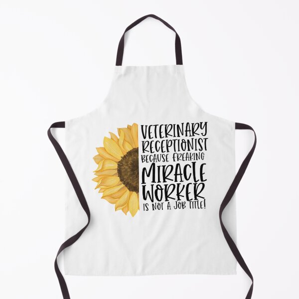 Item preview, Veterinary Receptionist Because Freaking Miracle Worker Isn't A Job Title! - Sunflower designed and sold by TeesYouWant.
