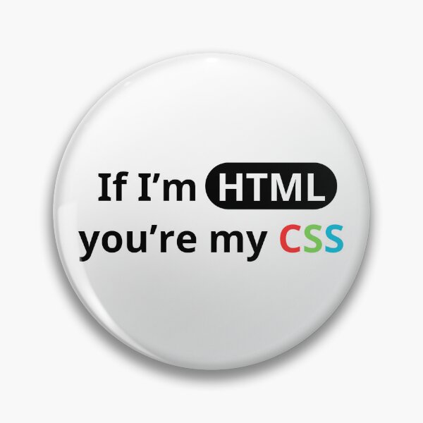 Item preview, You're my HTML's CSS 1 - Light Color designed and sold by Programming Jokes.