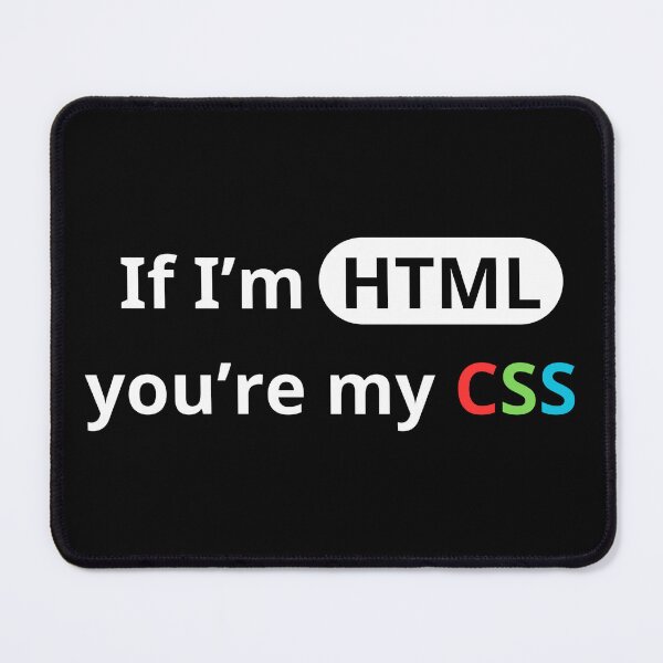 Item preview, You're my HTML's CSS 1 - Dark Color designed and sold by Programming Jokes.