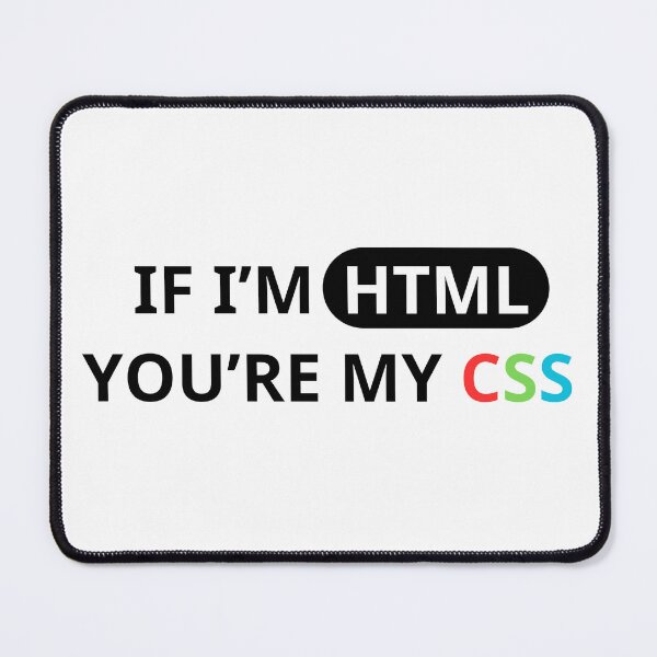 Item preview, You're my HTML's CSS 2 - Light Color designed and sold by Programming Jokes.