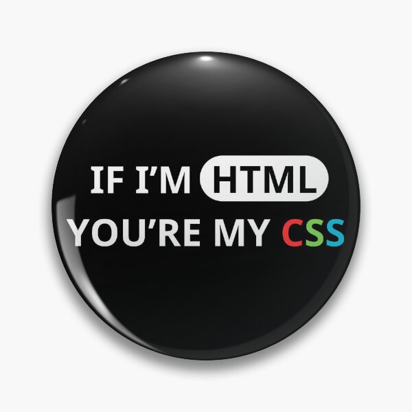 Item preview, You're my HTML's CSS 2 - Dark Color designed and sold by Programming Jokes.