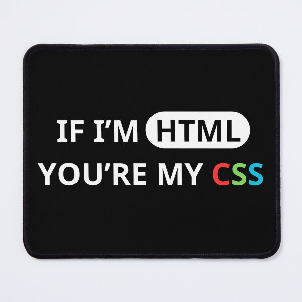 Item preview, You're my HTML's CSS 2 - Dark Color designed and sold by Programming Jokes.