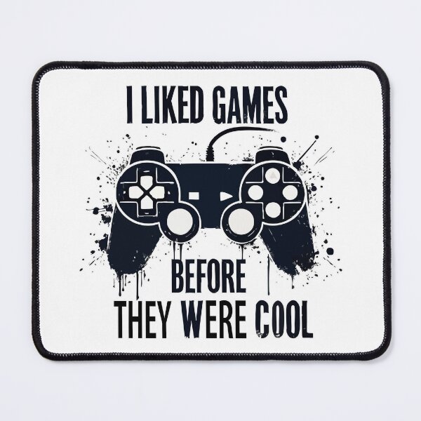 Item preview, I Liked Games Before They Were Cool designed and sold by TomFrontierArt.