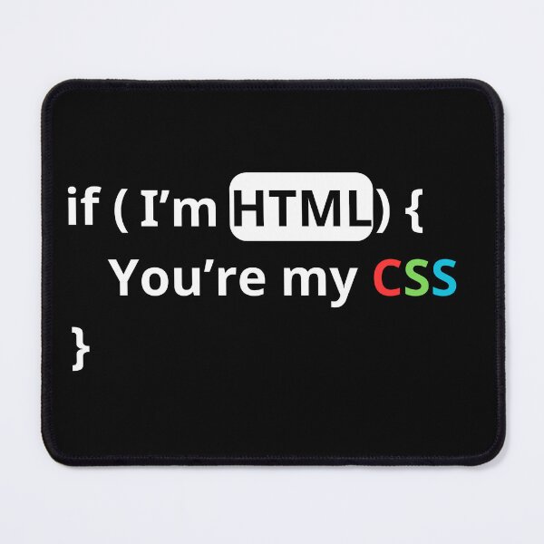 Item preview, You're my HTML's CSS 4 - Dark Color designed and sold by Programming Jokes.
