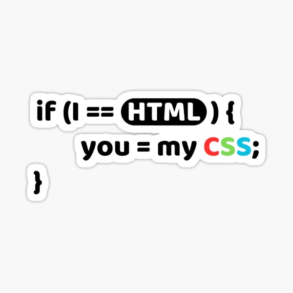 Aperçu de l'œuvre Tu es mon HTML CSS 5 - Couleur claire créée et vendue par Programming Jokes.