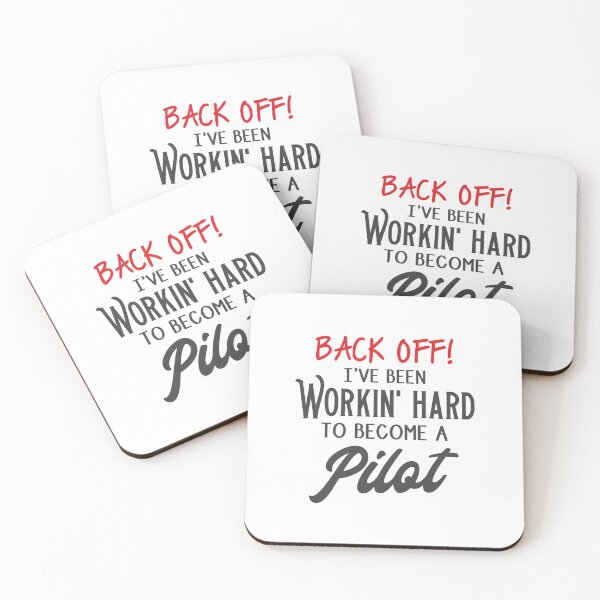 Item preview, Back off I've been working hard to become a pilot designed and sold by jazzydevil.