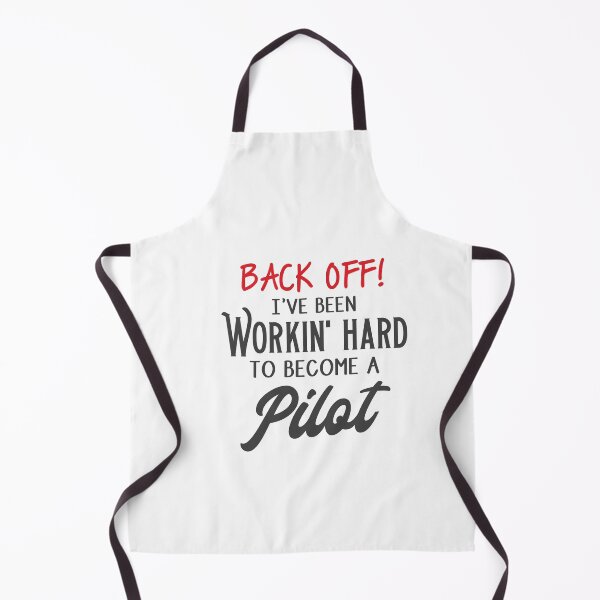 Item preview, Back off I've been working hard to become a pilot designed and sold by jazzydevil.