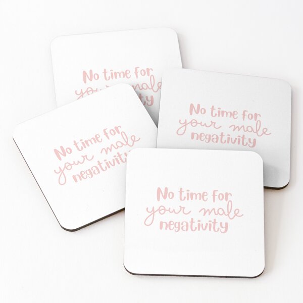 Item preview, No time for your male negativity designed and sold by jazzydevil.