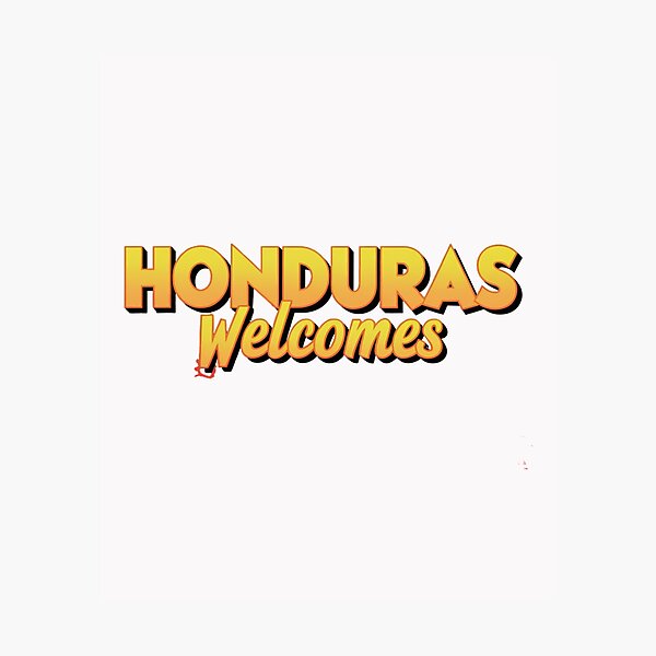 Item preview, Honduras Welcomes Flag Map Tegucigalpa, Copán, Roatán designed and sold by AnimalsDH305.