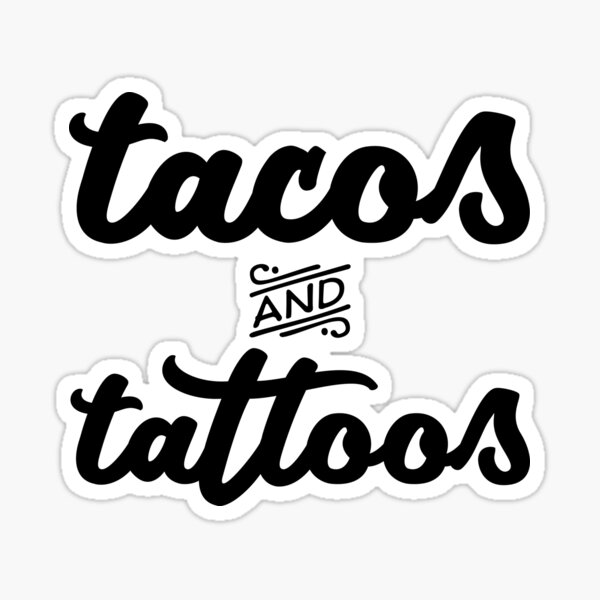 Tattoos And Tacos Hooded Sweatshirts  LookHUMAN