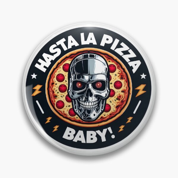 Item preview, Hasta La Pizza, Baby designed and sold by XaviChateau.