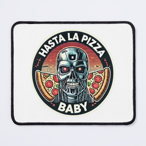Item preview, Hasta La Pizza, Baby designed and sold by XaviChateau.