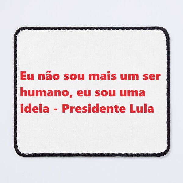 Item preview, sou uma ideia, Lula designed and sold by felipequeiroz.