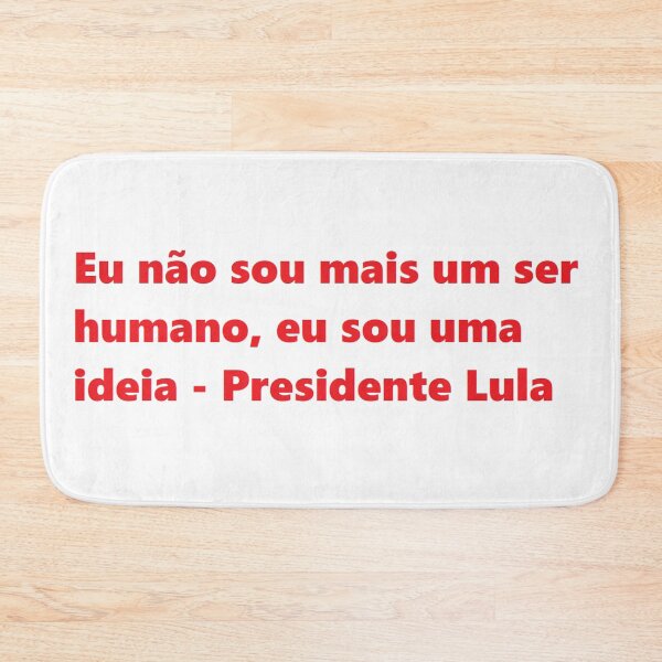 Item preview, sou uma ideia, Lula designed and sold by felipequeiroz.