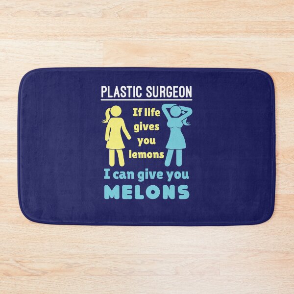 Item preview, Plastic Surgeon If Life Gives You Lemons I Can Give You Melons designed and sold by jaygo.