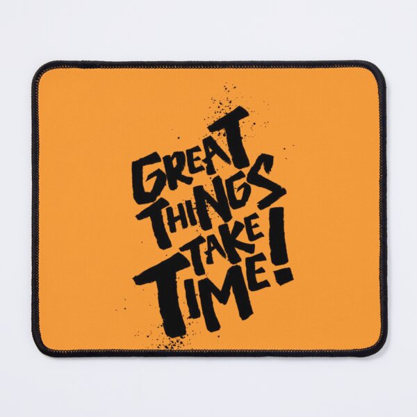 Item preview, Great Things Take Time designed and sold by 123ks.