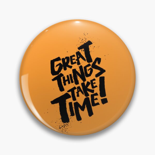 Item preview, Great Things Take Time designed and sold by 123ks.