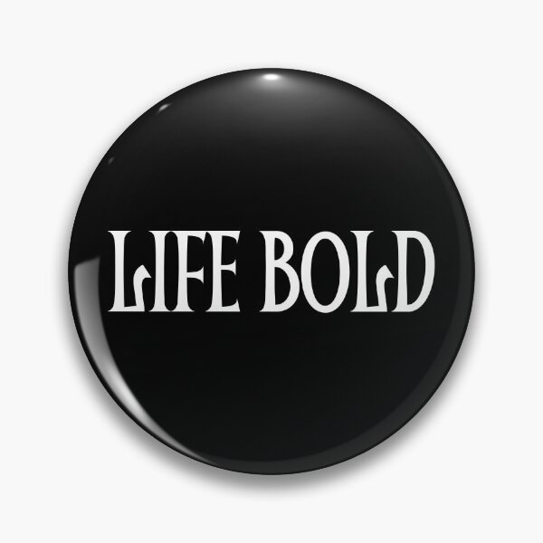 Item preview, Life Bold designed and sold by ARTSYILA.