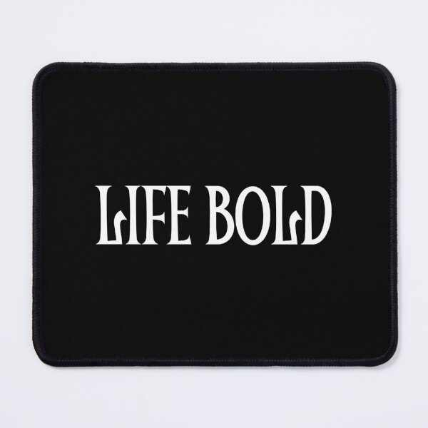 Item preview, Life Bold designed and sold by ARTSYILA.