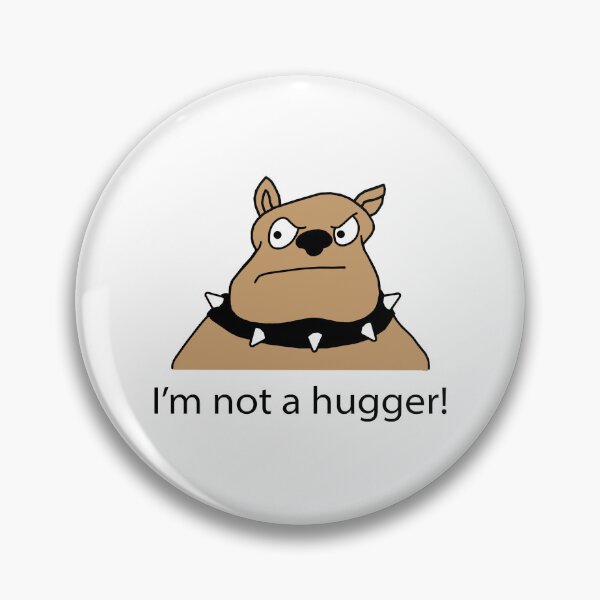 Item preview, Grumpy dog cartoon. I'm not a hugger designed and sold by Scat the cat.