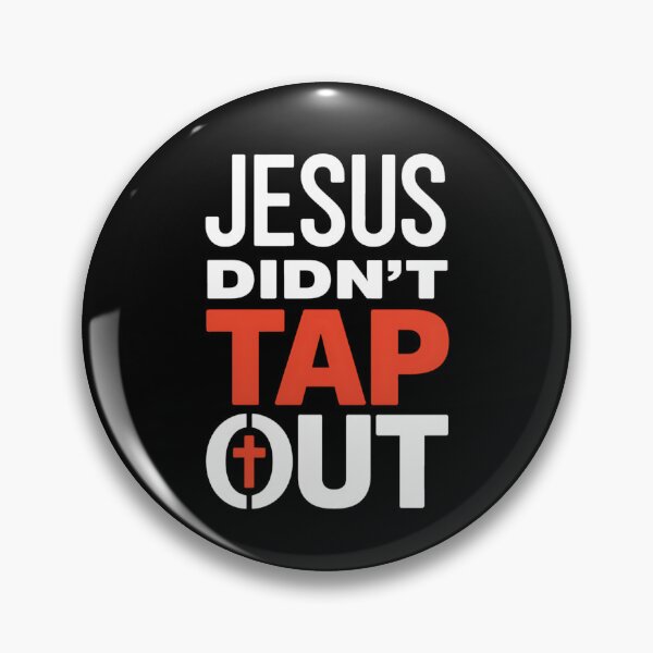 Item preview, Jesus Didn't Tap Out Bold Christian Motivational Design designed and sold by Karsten Stier.
