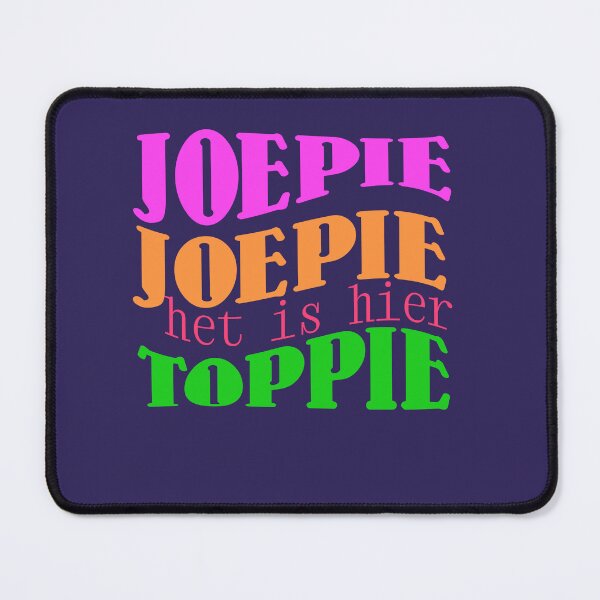 Item preview, Joepie Joepie het is hier Toppie, Dutch Saying, The Netherlands Dialect, Dick Schoof designed and sold by DiensDesign.