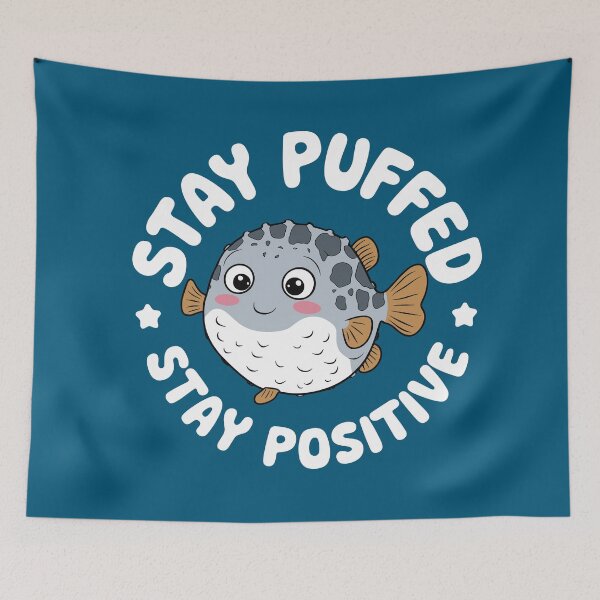 Item preview, Stay Puffed, Stay Positive - Cute Pufferfish designed and sold by JPees.