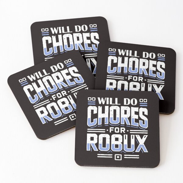 Item preview, Will Do Chores for Robux - Funny Gaming Design designed and sold by GRASTORE.