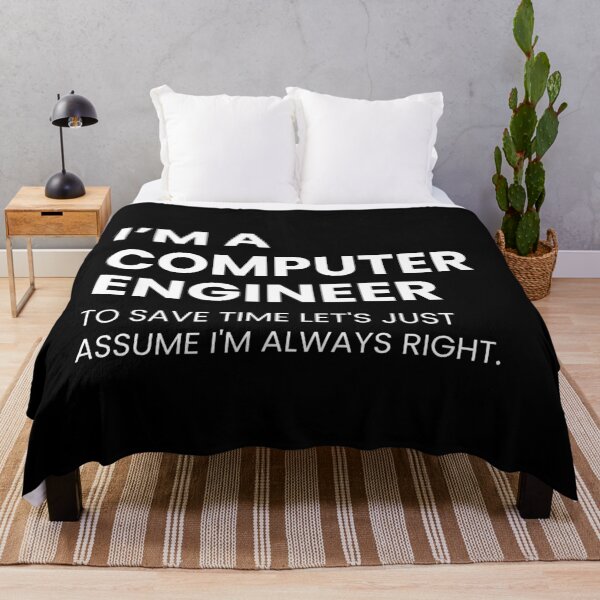 Item preview, I’m A Computer Engineer To Save Time Let’s Just Assume I’m Always Right designed and sold by CuteLovelyDesigns.