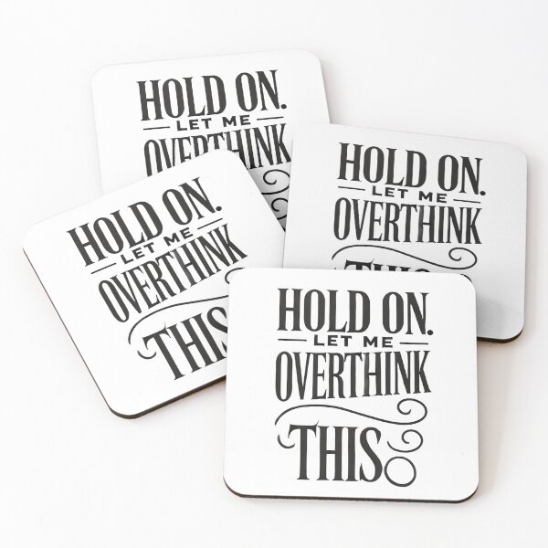 Item preview, Hold On Let Me Overthink This designed and sold by MandalaAndMore.