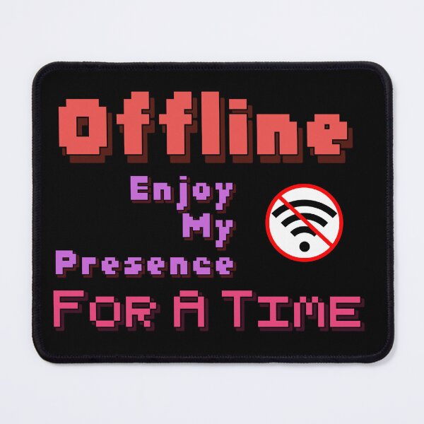 Item preview, Offline Enjoy My Presence For A Time designed and sold by AlchemyColor.