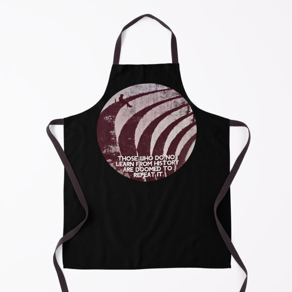 Item preview, Those who do not learn from history are doomed to repeat it designed and sold by Tony Cisse.
