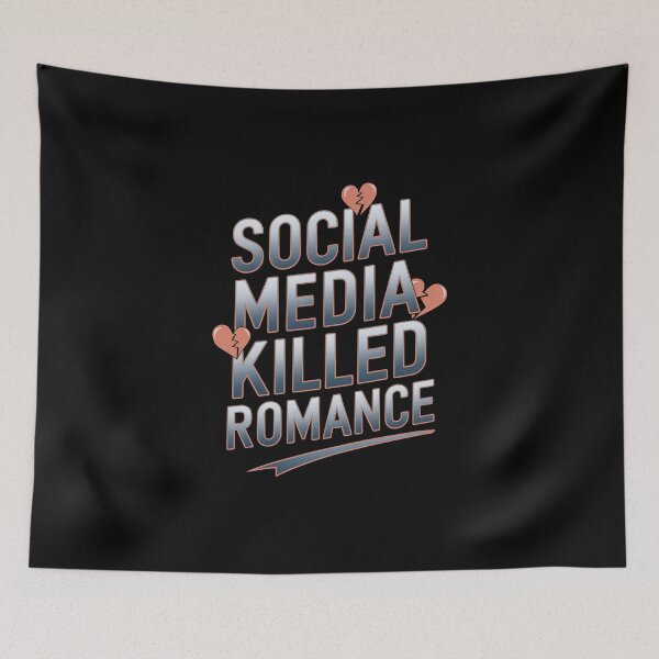 Item preview, Social Media Killed Romance designed and sold by Redgiant87x.