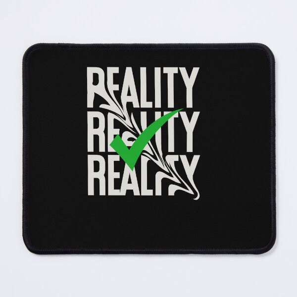 Item preview, Reality check designed and sold by Ladyrebel8081.