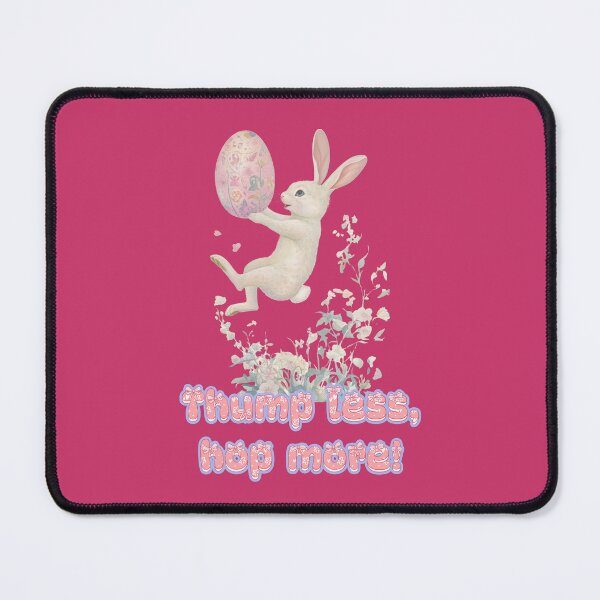 Item preview, Thump less hop more designed and sold by Mauswohn.