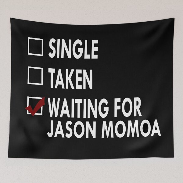 Item preview, Waiting for Jason Momoa designed and sold by Sasya.
