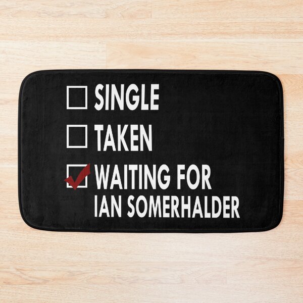 Item preview, Waiting for Ian Somerhalder designed and sold by Sasya.