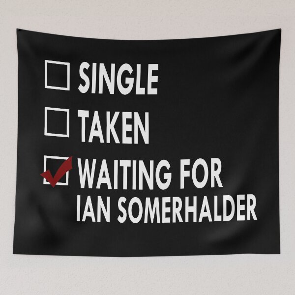 Item preview, Waiting for Ian Somerhalder designed and sold by Sasya.
